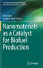 Nanomaterials as a Catalyst for Biofuel Production