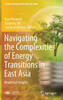 Navigating the Complexities of Energy Transitions in East Asia: Analytical Insights