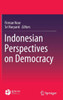 Indonesian Perspectives on Democracy