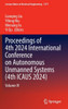 Proceedings of 4th 2024 International Conference on Autonomous Unmanned Systems (4th Icaus 2024): Volume IV