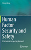 Human Factor Security and Safety: A Behavioral Computing Approach