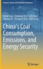 China's Coal Consumption, Emissions, and Energy Security