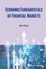 Economic Fundamentals of Financial Markets