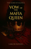 Vow of the Mafia Queen