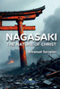 Nagasaki: The Nature of Christ