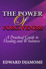 The Power of Forgiveness: A practical Guide to Healing and Wholeness