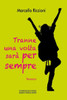 Tranne una volta sarà per sempre