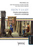 Filón y la ley: Estudios sobre legislación, educación y escatología