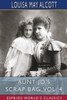 Aunt Jo's Scrap Bag, Vol. 4 (Esprios Classics): My Girls, Etc.