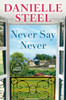 Never Say Never - (Paperback or Softback)