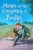 Moses and the conspiracy of poodles: 'The adventures of Mosie and Morty'