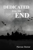 Dedicated Till the End