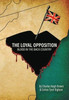 The Loyal Opposition: Blood in the Back Country - (Hardback or Cased Book)