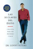 Las 10 Claves del Éxito: Una Guía Para Ser Próspero Y Feliz