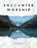 Encounter Worship