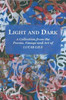 Light and Dark: A Collection from the Poetry, Essays and Art of Lucas Lile