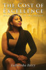 The Cost of Excellence