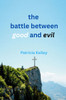 The battle between good and evil