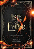 Isle of Ember - (Hardback or Cased Book)