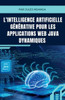 L'Intelligence Artificielle Générative pour les Applications Web Java Dynamiques