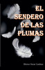 El Sendero de Las Plumas