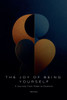 The Joy Of Being Yourself: A Journey from Mask to Essence - 9798227350343