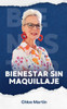 Bienestar Sin Maquillaje