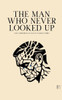 The Man Who Never Looked Up And Other Bilingual Dutch-English Stories