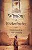 The Wisdom of Ecclesiastes