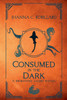 Consumed in the Dark: A Brimstone Court Novel
