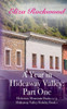 A Year in Hideaway Valley: Part One