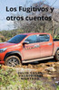 Los fugitivos y otros cuentos