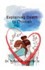 Explaining Death to Children