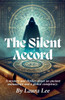 The Silent Accord
