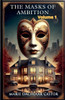 The masks of ambition