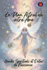 Le Plan Astral de votre Âme. Guides Spirituels et Dates de Naissance
