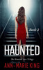 Haunted 2 (The Haunted Love Trilogy Book 2)