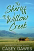 The Sheriff of Willow Creek
