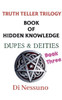 Truth Teller Trilogy: Book Three