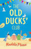 The Old Ducks Club - 9781801621113