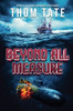 Beyond All Measure - 9798230343172