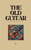 The Old Guitar And Other Bilingual Norwegian-English Stories for Beginners