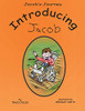 Jacob'S Journey: Introducing Jacob