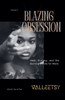 Blazing Obsession - Heat, Ecstasy, and the Burning Desire for More