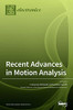Recent Advances In Motion Analysis