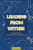 Leading From Within: Insights from a Lifelong Leadership Odyssey