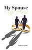 My Spouse My Friend - 9780228842859