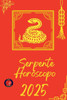 Serpente Horóscopo 2025