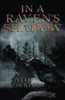 In A Raven'S Shadow - 9780228849216