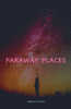 Faraway Places